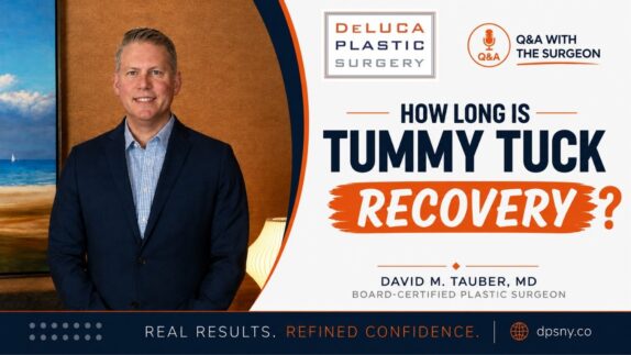 Dr. David Tauber explains the tummy tuck recovery timeline
